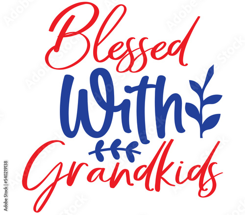 Blessed With Grandkids, Mother's day SVG Design, Mother's day Cut File, Mother's day SVG, Mother's day T-Shirt Design, Mother's day Design, Mother's day Bundle