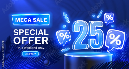 Mega sale special offer, Neon 25 off sale banner. Sign board promotion. Vector