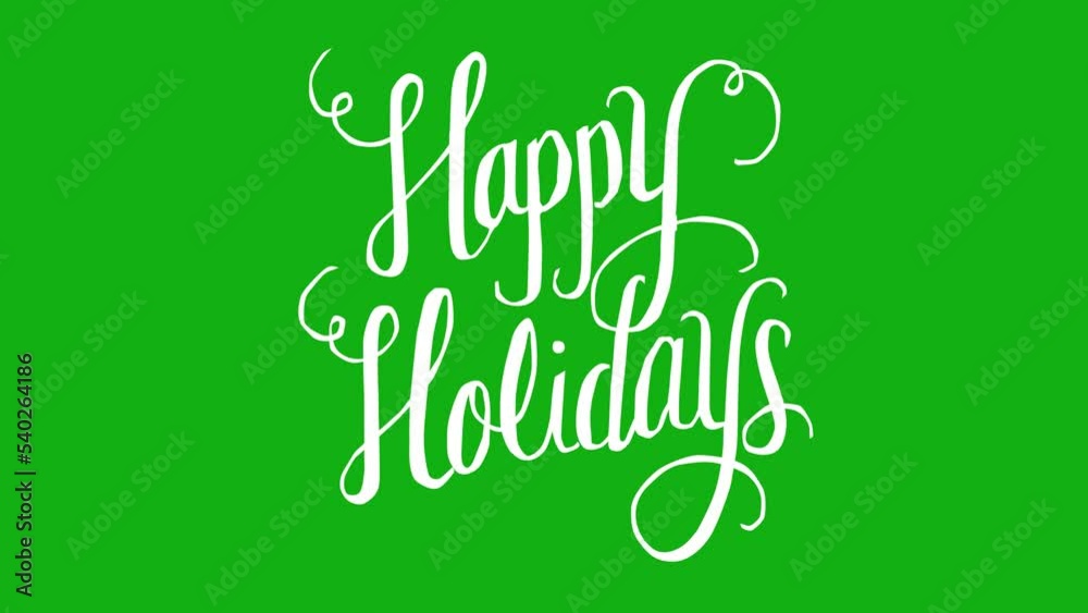 Happy Holidays handwriting text animation on a green background. Christmas celebration. Happy Holidays handwriting text animation with key color. Chroma key, Color key background
