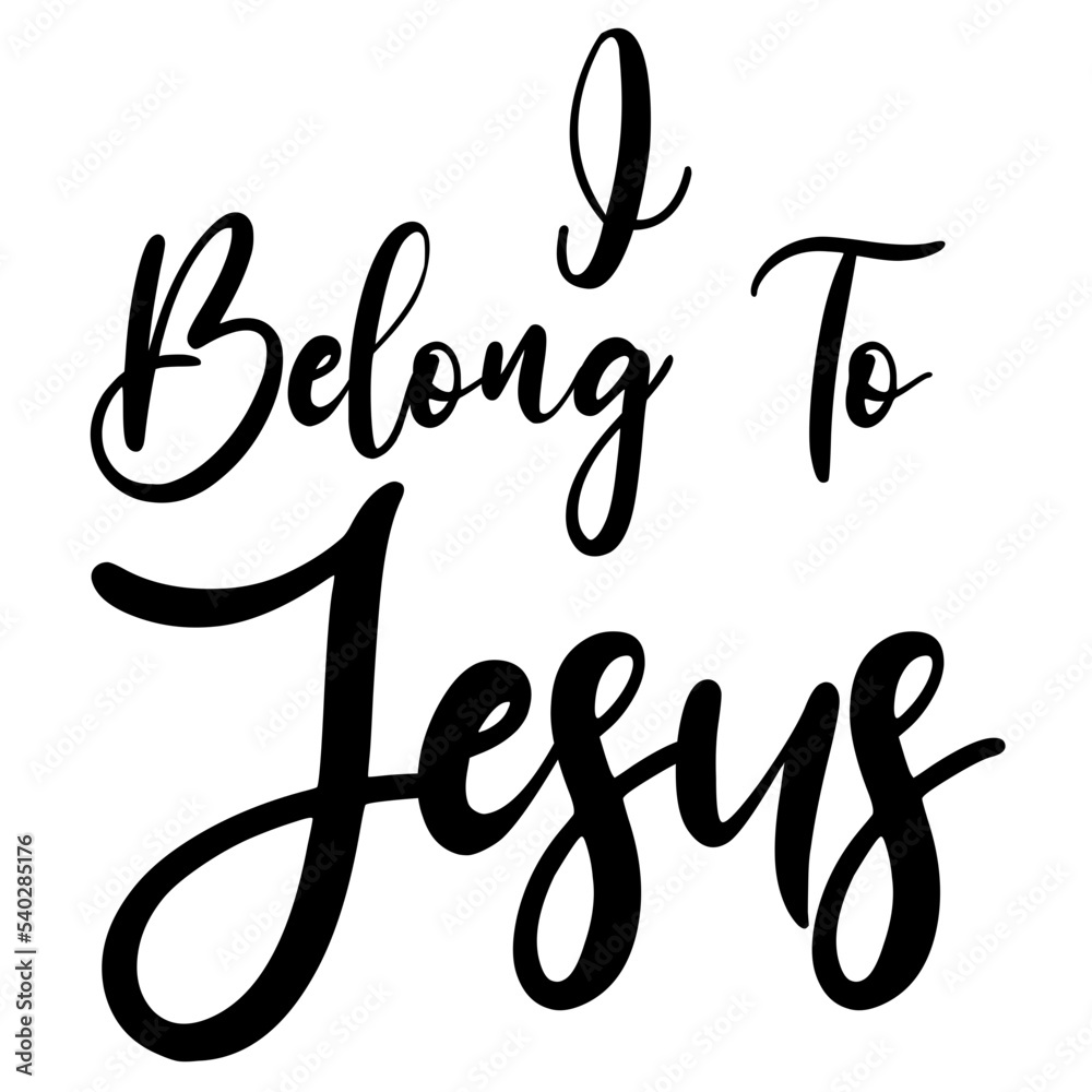 Fototapeta premium I Belong To Jesus