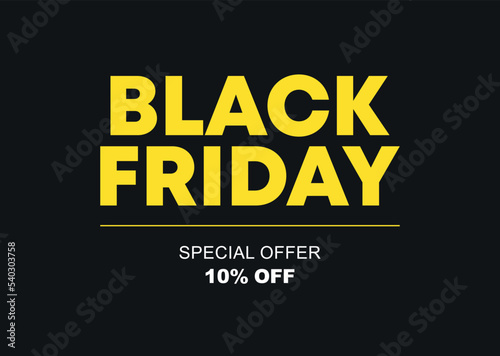 10% off. Special offer Black Friday. Campaign for retail, store. Vector illustration discount price