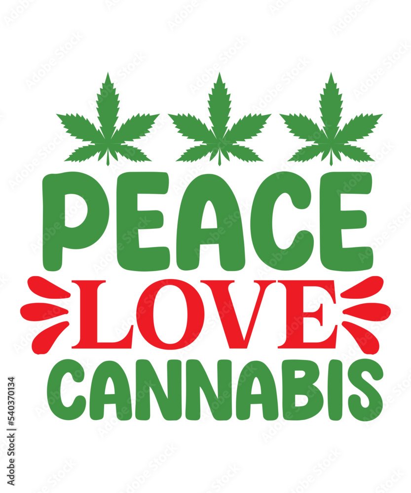 Fototapeta premium Weed Svg Bundle,Marijuana Svg Bundle,Funny Weed Svg,Smoke Weed Svg,High Svg,Rolling Tray Svg,Blunt Svg,Weed Quotes Svg Bundle,Funny Stoner,Weed svg, Weed svg bundle, Weed Leaf svg, Marijuana svg, Svg 