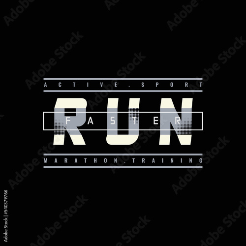 Run faster t-shirt and apparel design