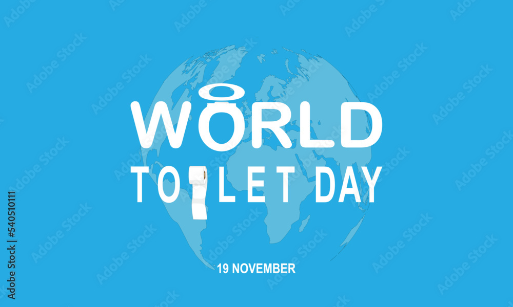 World Toilet Day background. The typography and world map are on cyan background. It is celebrated on 19 November