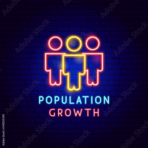 Population Growth Neon Label. Vector Illustration of Nature Safe Symbol.