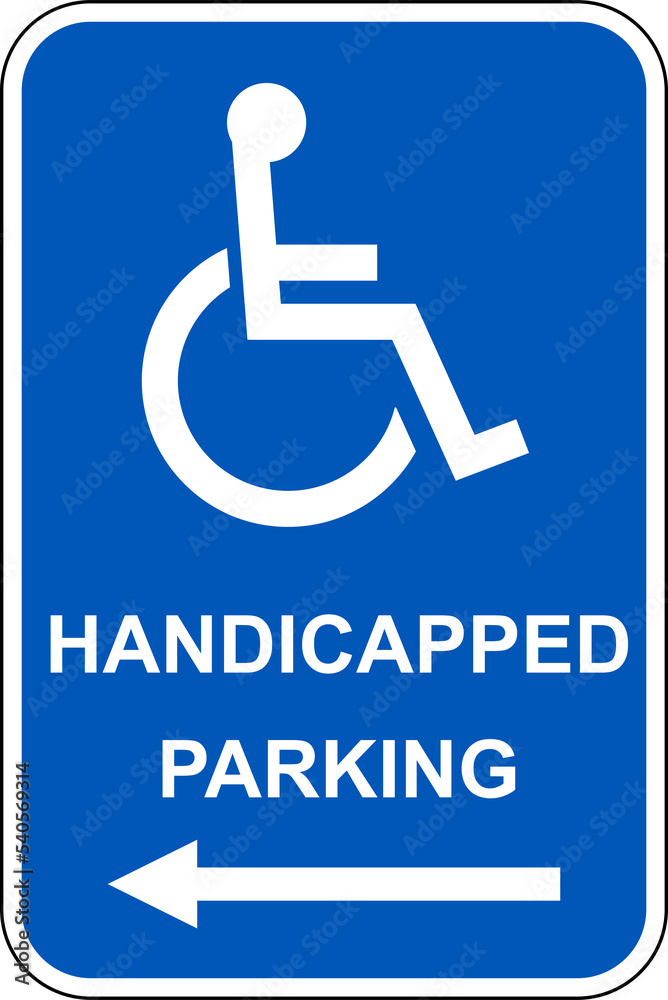 Reserved parking sign disabled access handicapped parking only entrance Reserved parking sign disabled access handicapped parking only entrance