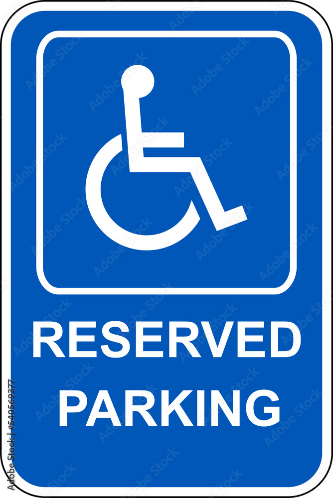 Reserved parking sign disabled access handicapped parking only Reserved parking sign disabled access handicapped parking only