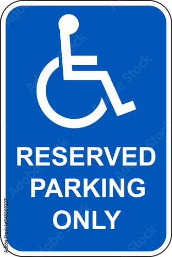 Reserved parking sign disabled access handicapped parking only  