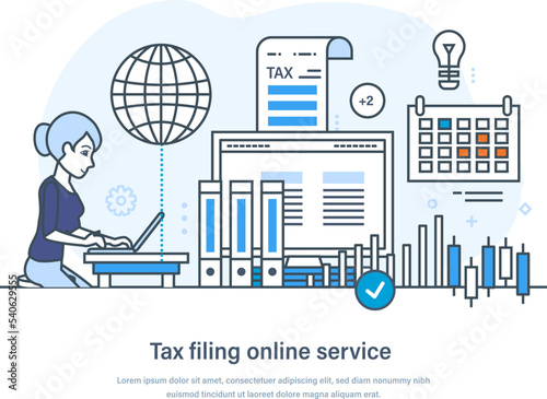 Tax filing online service, bookkeeping and accounting. Businesswoman filling tax return document using laptop computer. Money refund, income statement, financial audit