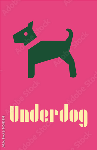 Underdog ,abstract vector image