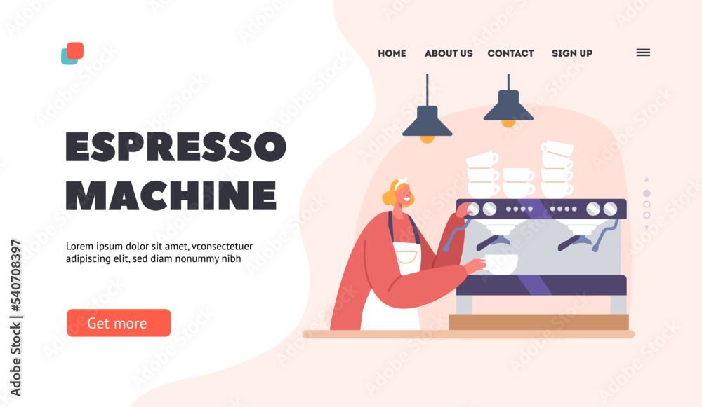 Espresso Machine Landing Page Template. Woman Barista Brewing Coffee. Waitress Pouring Hot Drink into Cup in Coffee Shop Espresso Machine Landing Page Template. Woman Barista Brewing Coffee. Waitress Pouring Hot Drink into Cup in Coffee Shop