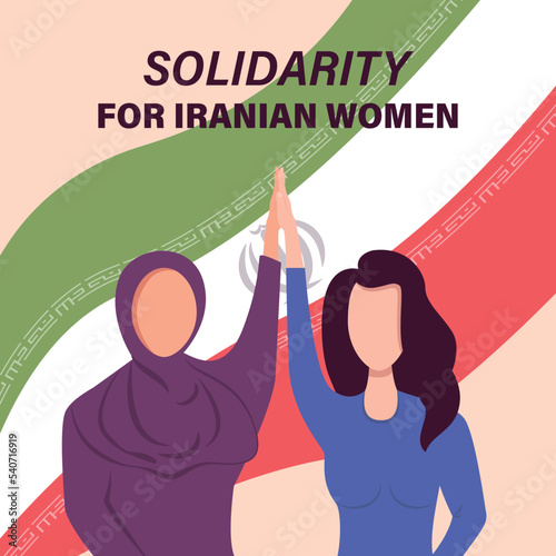 Iranian and European women holding hands up for solidarity. Banner design with national Iranian flag on background. Freedom to women in Iran. Protest concept. Union, straggle and feminism movement