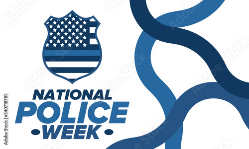 National Police Week in May. Celebrated annual in United States. In honor of the police hero. Police badge and patriotic elements. Officers Memorial Day. Poster, card, banner. Vector illustration