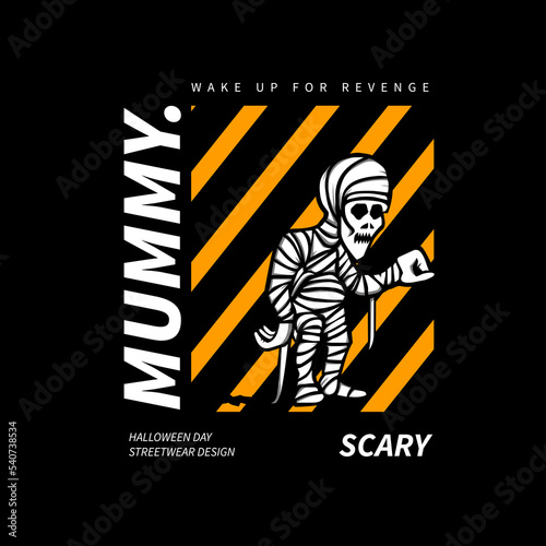 Mummy modern streetwear design vector