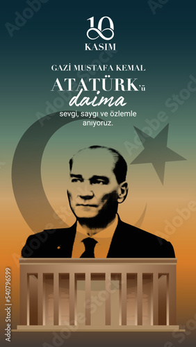 November 10 is the anniversary of Atatürk's death on letter "10 Kasım, saygıyla anıyoruz" (Translate: November 10th, we remember with respect)