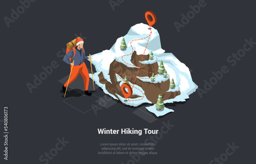 Concept Of Adventures, Hiking, Winter Exploring And Vacations. Male Character Man With Equipment Is Walking Through Mountains. Mountains Route Tracks Scheme. Isometric 3d Cartoon Vector Illustration