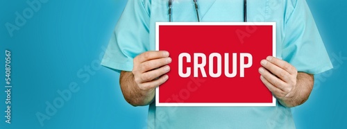 Croup. Doctor shows red sign with medical word on it. Blue background.
