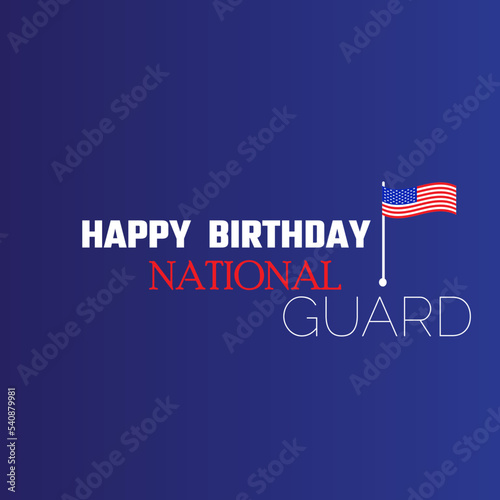 Background happy birthday national guard.United States National Guard birthday is observed every year on December 13, to show appreciation for the U.S. national guards.