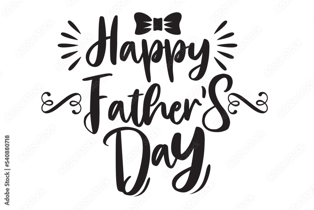 Happy Father's day. Father's day background with lettering
Happy Father's day. Father's day background with lettering
