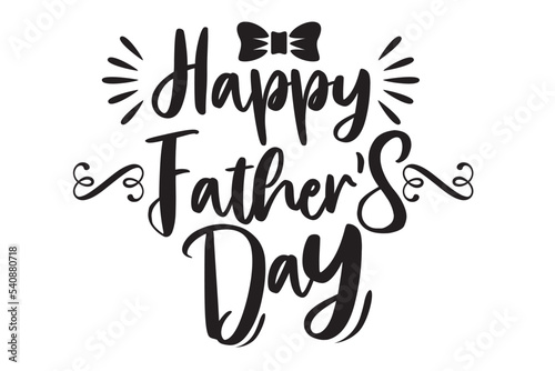 Happy Father's day. Father's day background with lettering