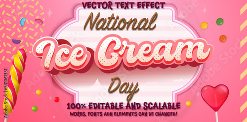 National ice cream day vector illustration for greeting card, poster and banner. Editable 3d pink lettering sweet font template. Variety of ice cream. National ice cream day 19 july concept.