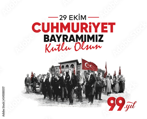 29 Ekim Cumhuriyet Bayrami Kutlu Olsun. (istanbul Turkiye) Translation: Happy 29th October our Republic Day. (Istanbul Turkey)