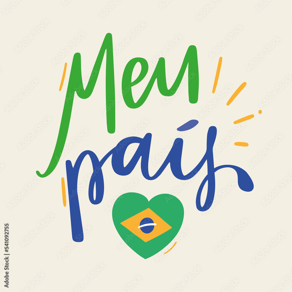 Naklejka premium Meu país. My Country in brazilian portuguese. Modern hand Lettering. vector.