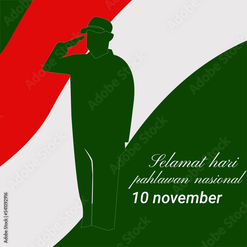 Indonesian National Heroes day November 10th background banner design vector illustration