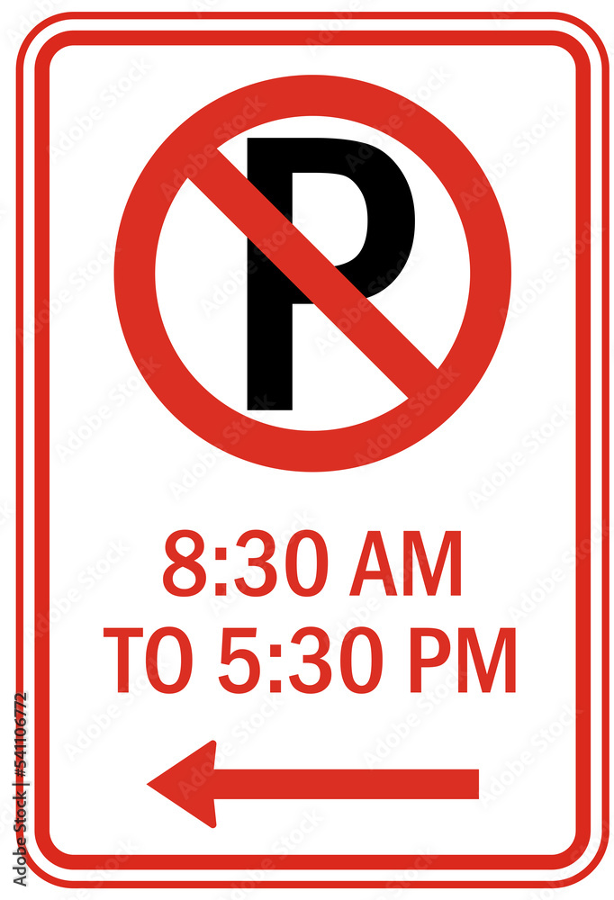 Limited time parkinig sign no parking set Limited time parkinig sign no parking set