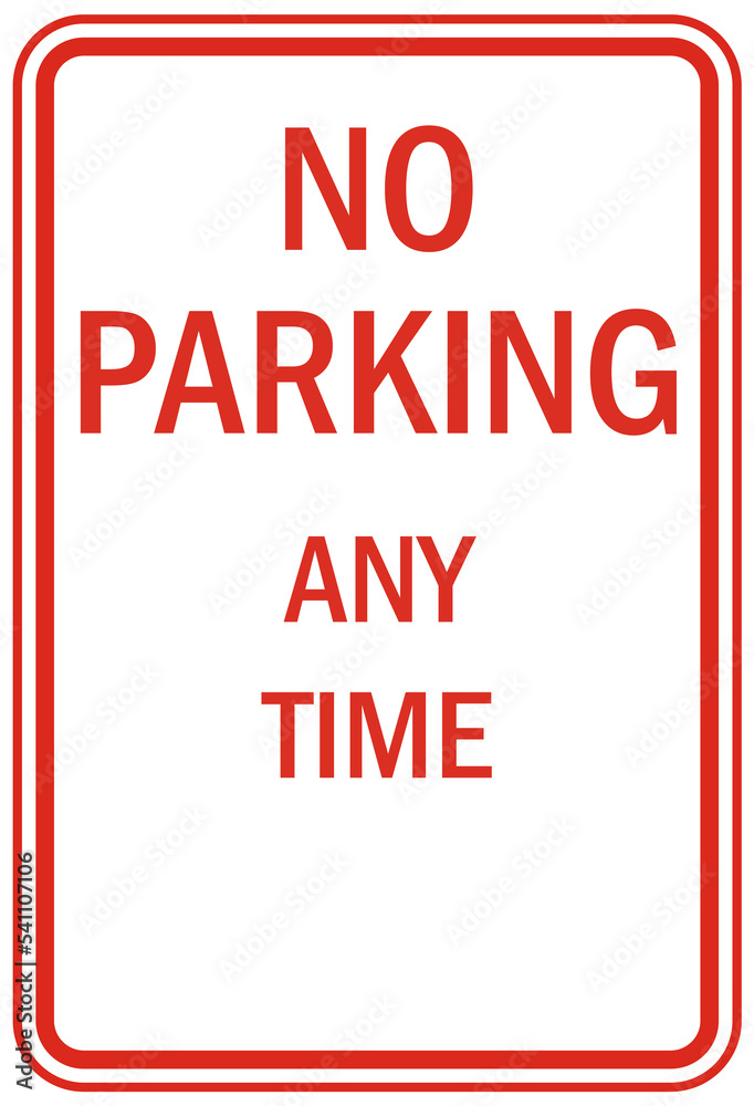 Obraz premium Limited time parking sign no parking anytime set