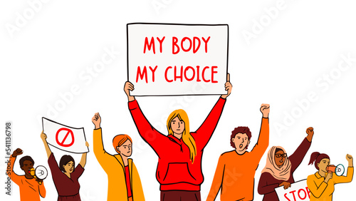Diverse people on feminist meeting. Young girl hold placard with slogan My Body My choice. Woman protest hold megaphone and posters. Person at demonstration,parade or rally. Vector flat illustration