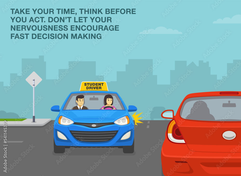 Car driving practice. Take your time, think before you act on roads. Front view of a turning student driver car on crossroad. Flat vector illustration template. Car driving practice. Take your time, think before you act on roads. Front view of a turning student driver car on crossroad. Flat vector illustration template.