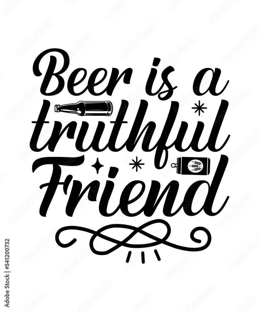Beer is a truthful friend SVG, Beer quotes SVG, funny SVG, beer mug SVG