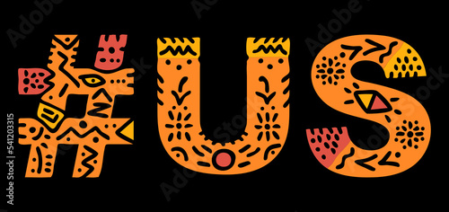 US Hashtag. Isolated text with national ethnic ornament. Patterned Hashtag #US is abbreviation for the US American states for print, clothing, t-shirt, poster, banner, flyer. Stock vector picture.