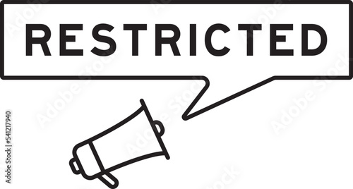 Megaphone icon with speech bubble in word restricted on white background