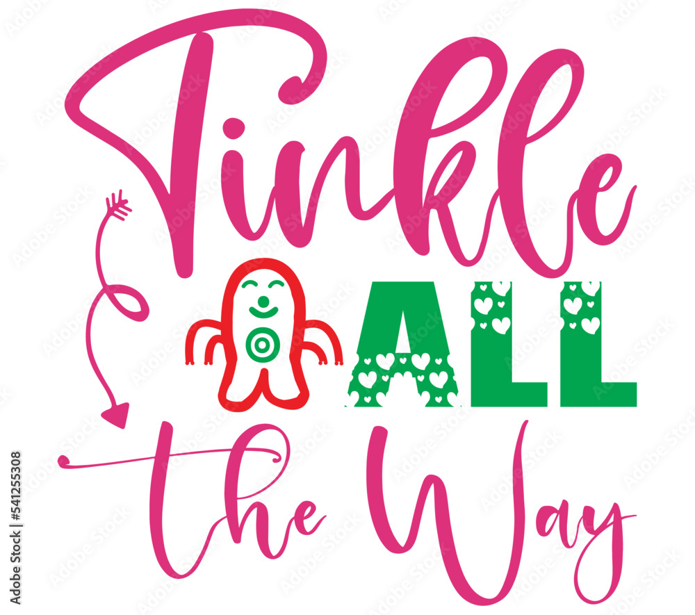Tinkle All the Way, Christmas SVG Bundle, Christmas T-Shirt Bundle, Christmas SVG, SVG