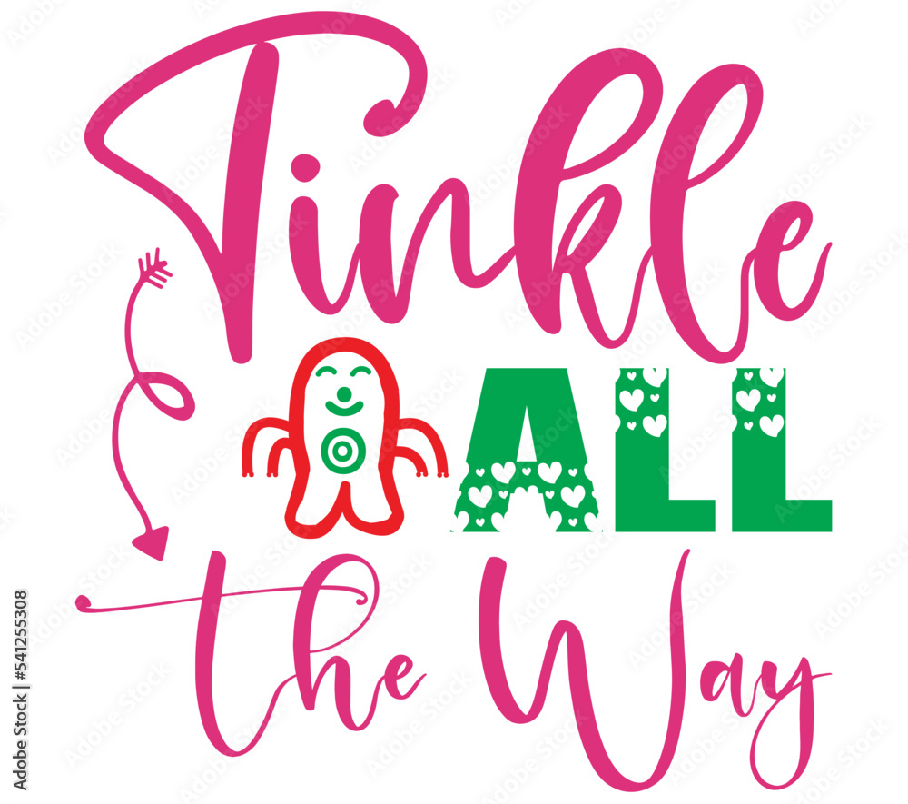 Tinkle All the Way, Christmas SVG Bundle, Christmas T-Shirt Bundle, Christmas SVG, SVG Tinkle All the Way, Christmas SVG Bundle, Christmas T-Shirt Bundle, Christmas SVG, SVG