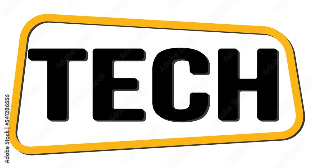 TECH text on yellow-black trapeze stamp sign. TECH text on yellow-black trapeze stamp sign.