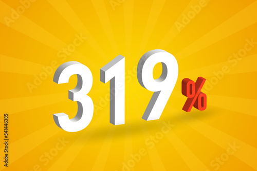 319% discount 3D text for sells and promotion.