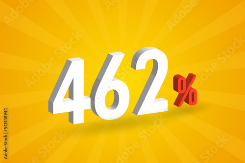 462% discount 3D text for sells and promotion.