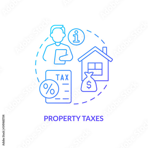 Property taxes blue gradient concept icon. Real estate. Home value. Convenient neighborhoods advantage abstract idea thin line illustration. Isolated outline drawing. Myriad Pro-Bold font used