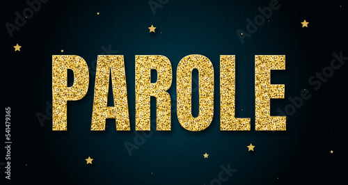 parole in shiny golden color, stars design element and on dark background.
