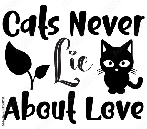 Cats Never Lie About Love, Cat SVG Bundle, Cat T-Shirt Bundle, Cat SVG, SVG