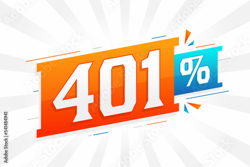 401% discount marketing banner promotion. 401 percent sales promotional design.