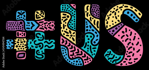 US Hashtag. Multicolored bright isolate curves doodle letters. Hashtag #US is abbreviation for the United States of America for social network, web resources, mobile apps.