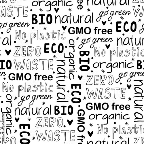 Seamless vector pattern ecology, environment, nature conservation. Handwritten lettering - zero waste, no plastic, GMO free, organic, go green. Black and white text. Background for posters, packaging