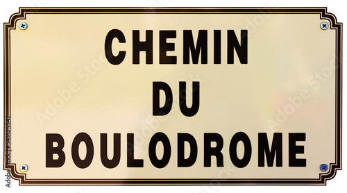 Plaque de rue Chemin du boulodrome 