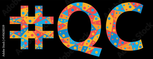 QC Hashtag. Mosaic isolated text. Letters from pieces of triangles, polygons and bubbles. Hashtag #QC is abbreviation for the Canadian Quebec for print, clothing, t-shirt, poster, banner, flyer. Stock