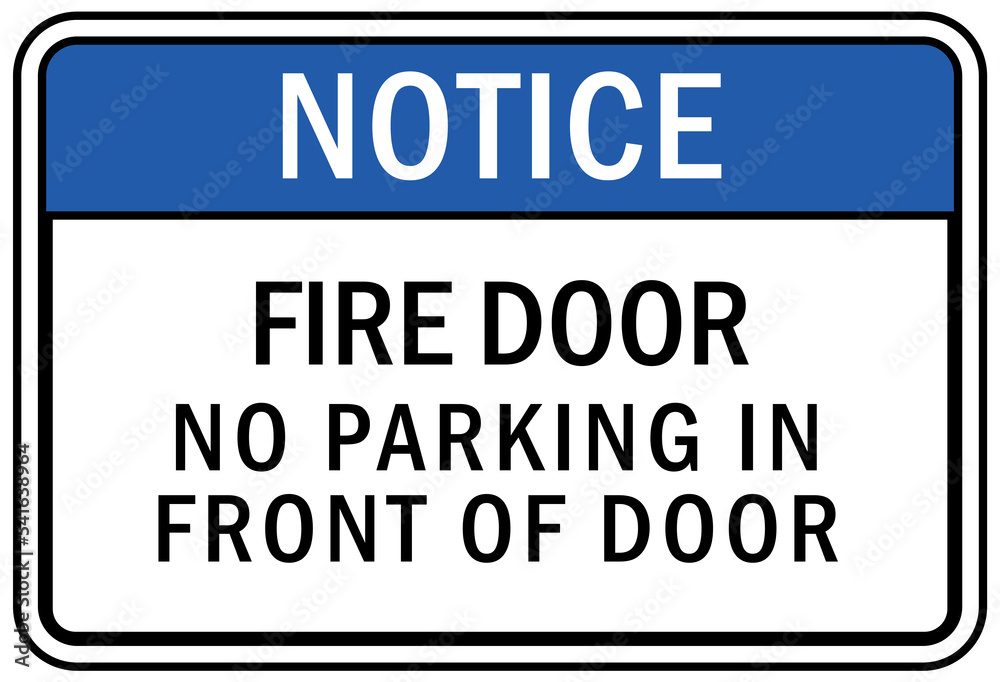 parking sign and labels no parking in front of fire door parking sign and labels no parking in front of fire door
