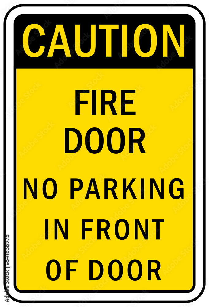 parking sign and labels no parking in front of fire door parking sign and labels no parking in front of fire door